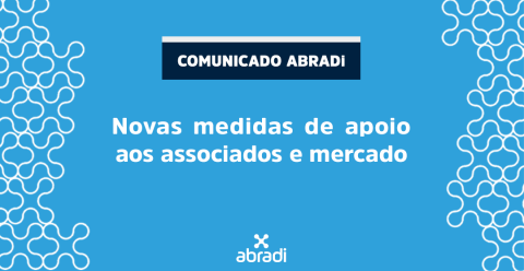 Comunicado Abradi - Novas medidas de apoio