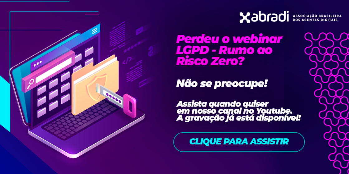 Webinar LGPD: veja como foi